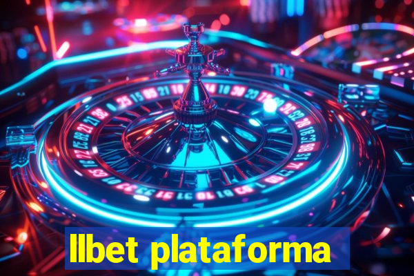 llbet plataforma